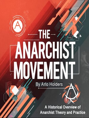 cover image of The Anarchist Movement
